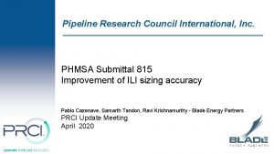 Pipeline Research Council International Inc PHMSA Submittal 815