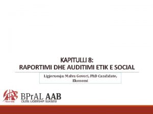 KAPITULLI 8 RAPORTIMI DHE AUDITIMI ETIK E SOCIAL