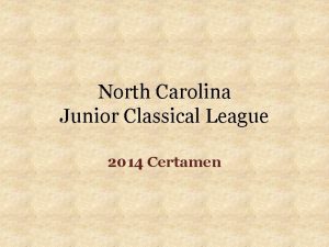 North Carolina Junior Classical League 2014 Certamen Todays
