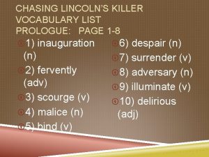 CHASING LINCOLNS KILLER VOCABULARY LIST PROLOGUE PAGE 1