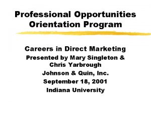 Professional Opportunities Orientation Program Careers in Direct Marketing