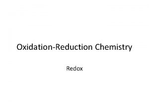 OxidationReduction Chemistry Redox Definitions Oxidation Reduction Oxidizing Agent