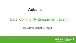 Welcome Local Community Engagement Event North Wiltshire School