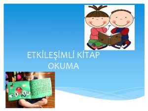 ETKLEML KTAP OKUMA NDEKLER OCUA RESML KTAP OKUMANIN