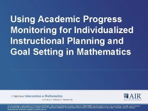 Using Academic Progress Monitoring for Individualized Instructional Planning