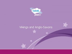 Vikings and AngloSaxons Year One In AD 1042