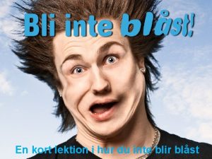 En kort lektion i hur du inte blir