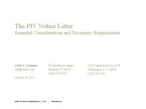The PIV Notice Letter Essential Considerations and Necessary