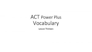 ACT Power Plus Vocabulary Lesson Thirteen nirvana n