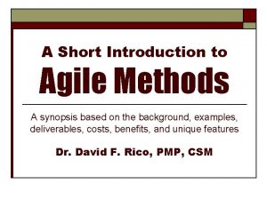 A Short Introduction to Agile Methods A synopsis