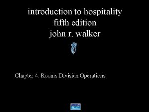 introduction to hospitality fifth edition john r walker