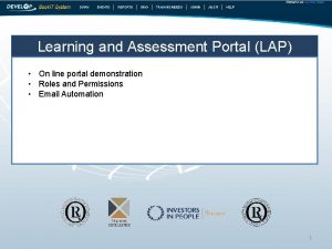 Learning and Assessment Portal LAP On line portal