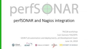 perf SONAR and Nagios integration TNC 18 workshop