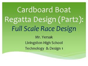 Cardboard Boat Regatta Design Part 2 Full Scale