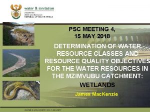 PSC MEETING 4 15 MAY 2018 PRESENTATION TITLE