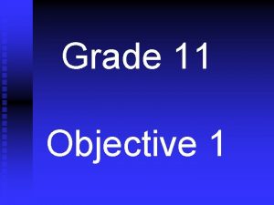 Grade 11 Objective 1 1 The safest way