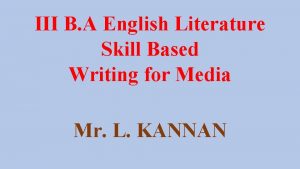 III B A English Literature Skill Based Writing