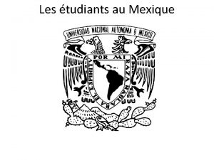 Les tudiants au Mexique En 1970 100 institutions