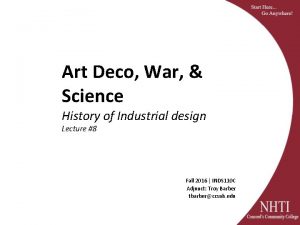 Art Deco War Science History of Industrial design