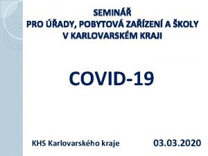 COVID19 KHS Karlovarskho kraje 03 2020 COVID19 2019