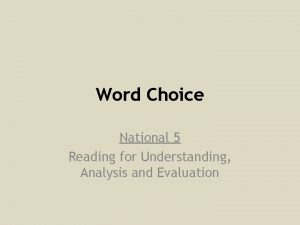 Word Choice National 5 Reading for Understanding Analysis