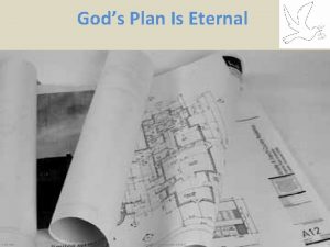 Gods Plan Is Eternal 5 Sep 2010 Sermon