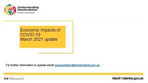 Economic Impacts of COVID19 March 2021 update For