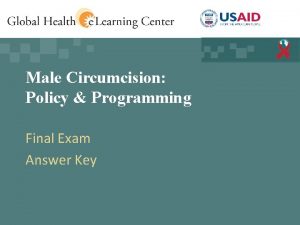 Male Circumcision Policy Programming Final Exam Answer Key