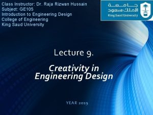 Class Instructor Dr Raja Rizwan Hussain Subject GE