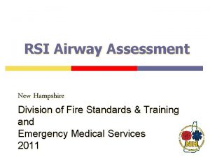 RSI Airway Assessment New Hampshire Division of Fire