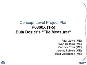 Concept Level Project Plan P 0860 X 1