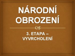 NRODN OBROZEN 3 ETAPA VYVRCHOLEN 3 FZE NRODNHO