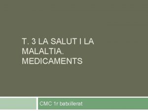 T 3 LA SALUT I LA MALALTIA MEDICAMENTS