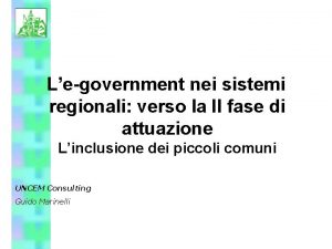 Legovernment nei sistemi regionali verso la II fase