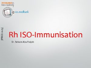 PRICE 0 15 Rh ISOImmunisation Dr Seham Abu