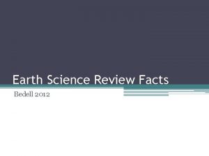 Earth Science Review Facts Bedell 2012 1 2