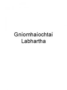 Gnomhaochta Labhartha Ag comhaireamh daoine 1 duine amhin