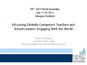 55 th ICET World Assembly July 11 14