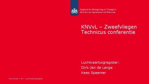 KNVv L Zweefvliegen Technicus conferentie Luchtvaartuigregister DirkJan de