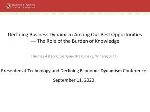 Declining Business Dynamism Among Our Best Opportunities The