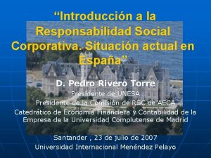 Introduccin a la Responsabilidad Social Corporativa Situacin actual