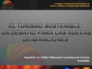 I Congreso Panamericano de Expertos en Turismo Hotelera