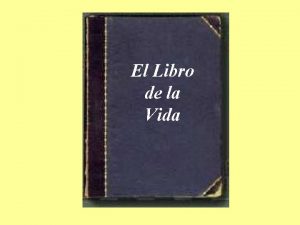 El Libro de la Vida Cada da la