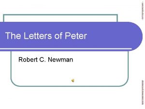 newmanlib ibri org The Letters of Peter Robert