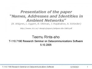 Presentation of the paper Names Addresses and Identities