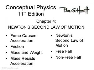 Conceptual Physics 11 th Edition Chapter 4 NEWTONS