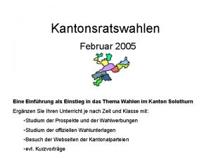 Kantonsratswahlen Februar 2005 Eine Einfhrung als Einstieg in