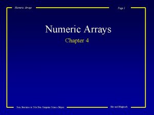 Numeric Arrays Page 1 Numeric Arrays Chapter 4