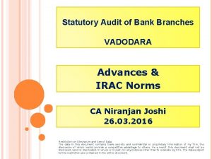 Statutory Audit of Bank Branches VADODARA Advances IRAC