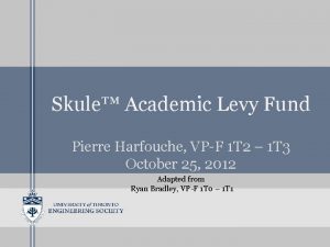 Skule Academic Levy Fund Pierre Harfouche VPF 1